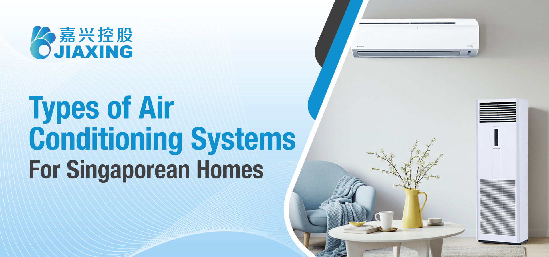 Type of Air Conditioning Systems for Singaporean Homes