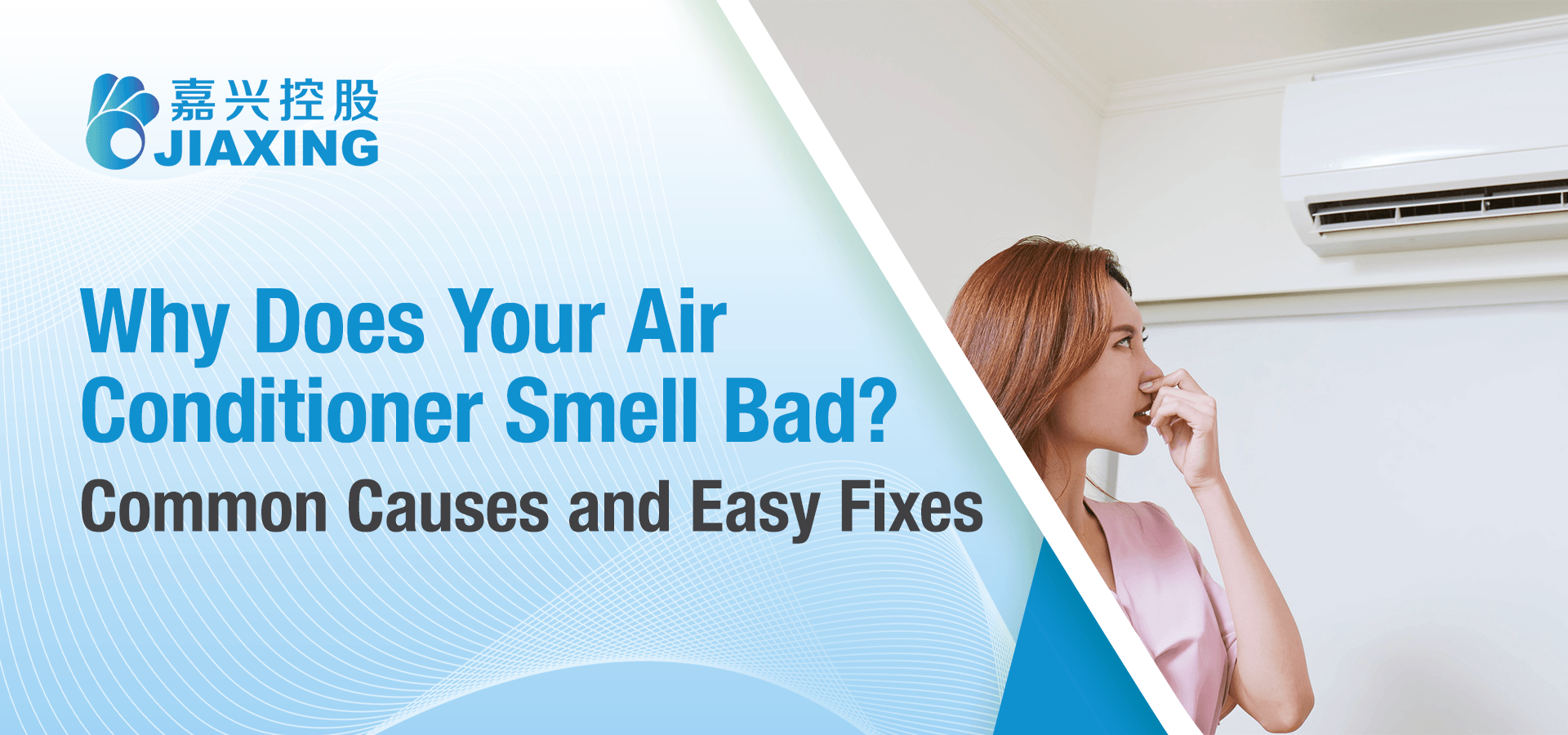Guide explaining why your air conditioner smells bad and the best solutions to eliminate odors